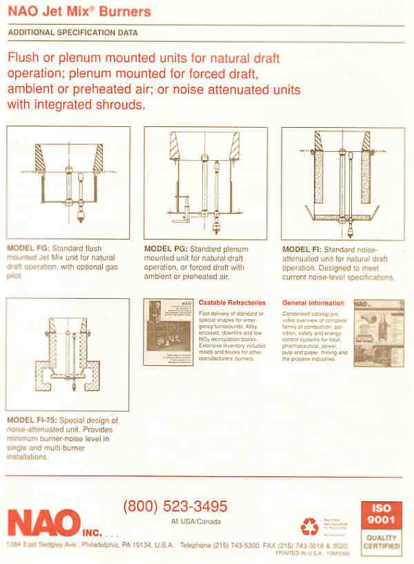 Bulletin 58C.1 Page 2 BACK -- NAO Jet Mix Gas Burners -- Short Well Defined Flame -- Optional Low NOx - staged & recirculation