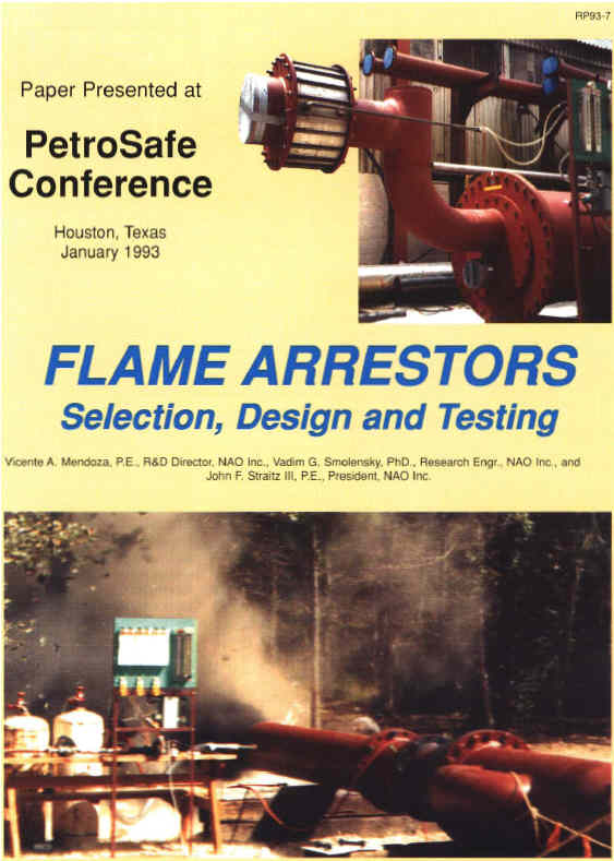 Petrosafe Conference Houston Texas January 1993 FLAME ARRESTORS Selection, Design & Testing